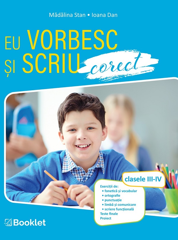 Cartea Eu vorbesc si scriu corect - Clasele 3-4 de Eu vorbesc si scriu corect - Clasele 3-4