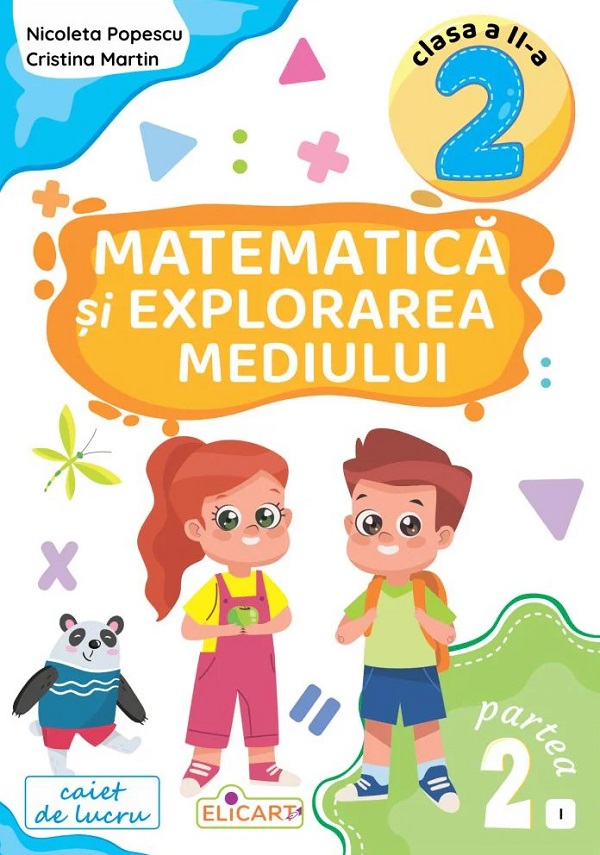 Cartea Matematica si explorarea mediului - Clasa 2 Partea 2 - (Varianta I) de Nicoleta Popescu