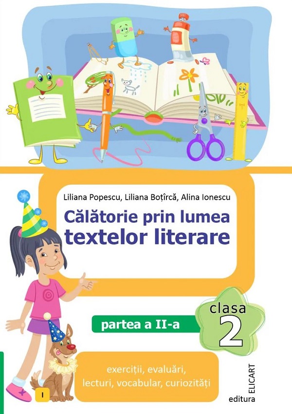 Cartea Calatorie prin lumea textelor literare - Clasa 2 Partea 2 (Varianta I) de Calatorie prin lumea textelor literare - Clasa 2 Partea 2 (Varianta I)