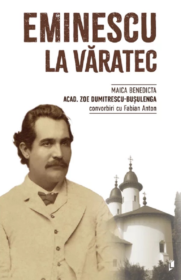 Cartea Eminescu la Varatec de Zoe Dumitrescu-Busulenga