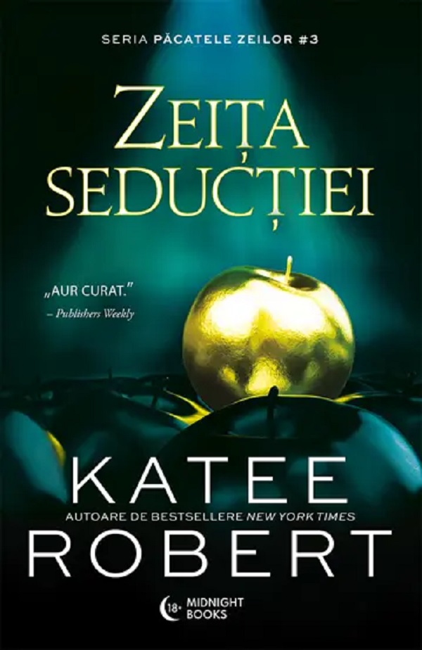 Cartea Zeita seductiei. Seria Pacatele Zeilor Vol.3 de Katee Robert