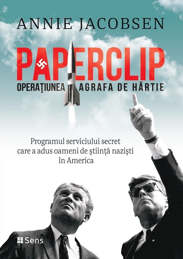 Paperclip. Operatiunea Agrafa de Hartie, Annie Jacobsen – copertă