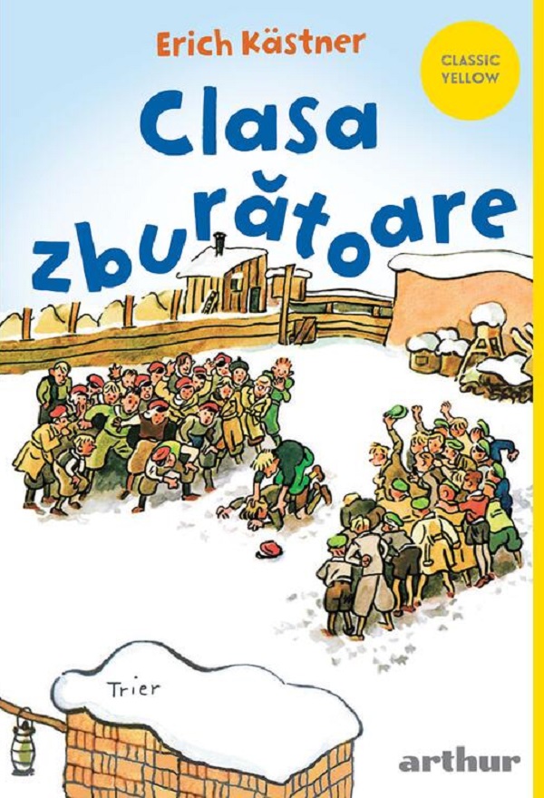 Cartea Clasa zburatoare de Erich Kastner