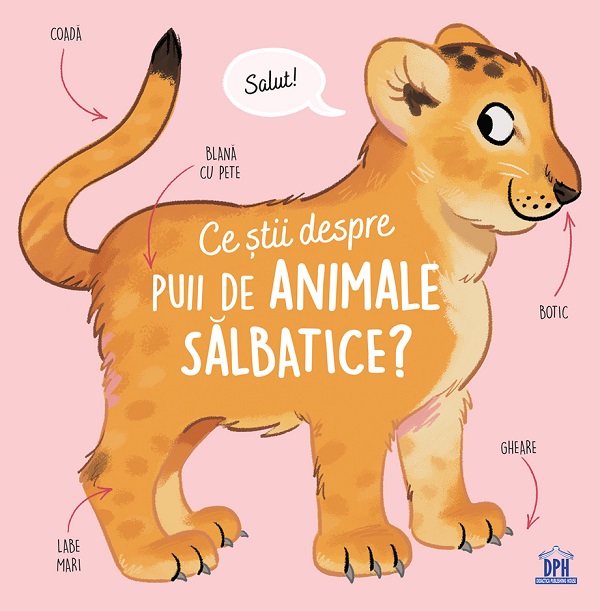 Cartea Ce stii despre puii de animale salbatice? de Olivier Le Gall