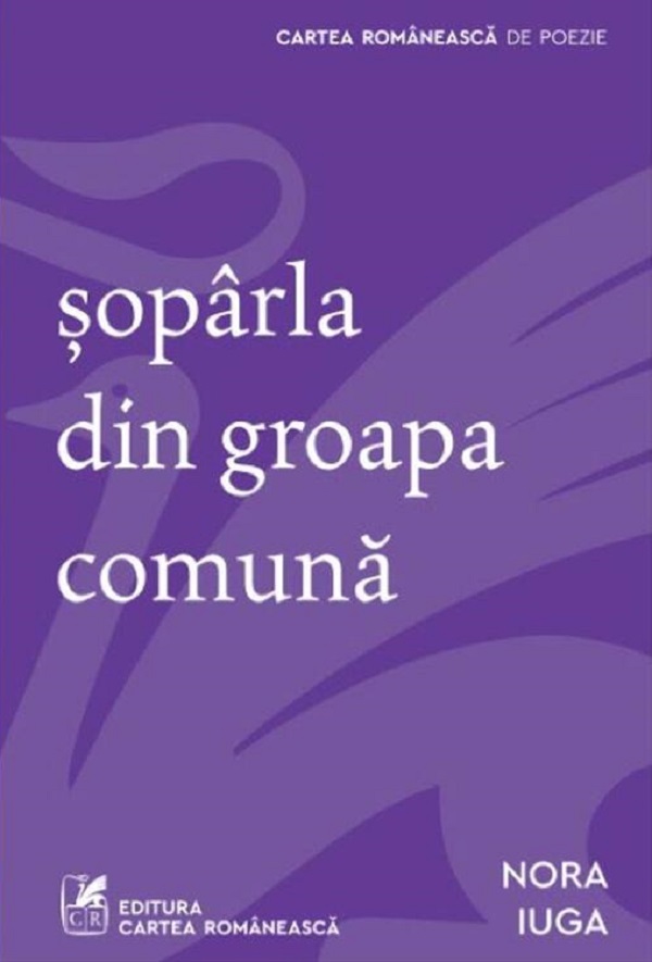 Cartea Soparla din groapa comuna de Nora Iuga