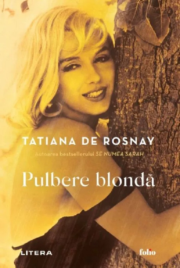 Cartea Pulbere blonda de Tatiana de Rosnay
