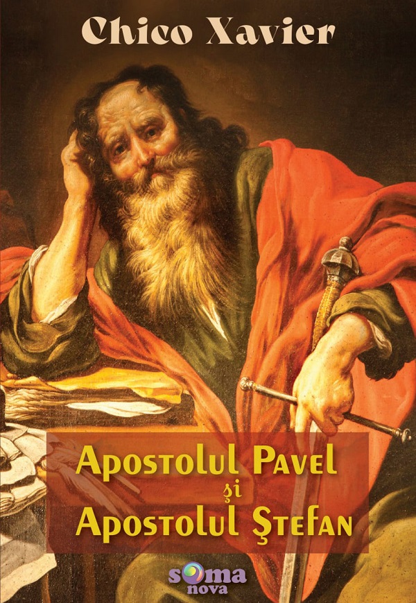 Cartea Apostolul Pavel si Apostolul Stefan de Chico Xavier