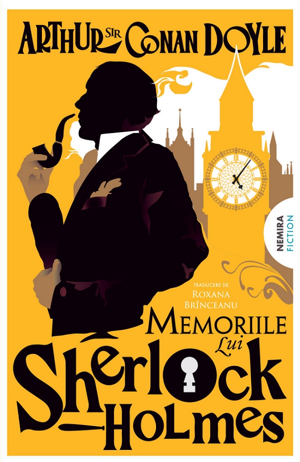 Cartea Memoriile lui Sherlock Holmes. Seria Sherlock Holmes de Sir Arthur Conan Doyle