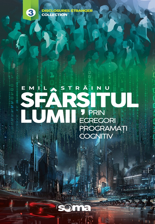 Cartea Sfarsitul lumii prin egregori programati cognitiv de Emil Strainu