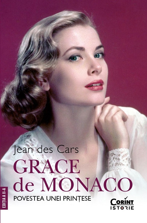 Cartea Grace de Monaco. Povestea unei printese Ed.2 de Jean des Cars