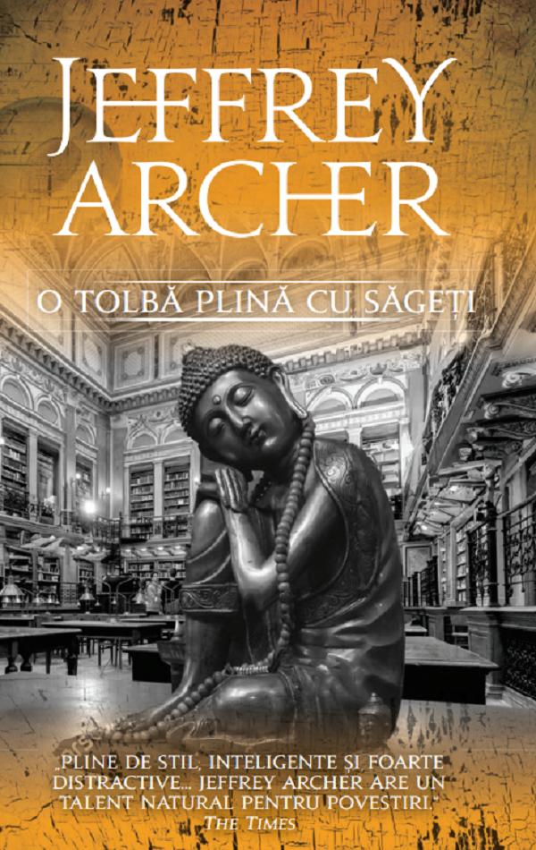 Cartea O tolba plina cu sageti de Jeffrey Archer
