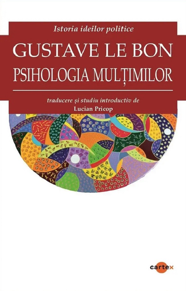 Cartea Psihologia multimilor de Psihologia multimilor