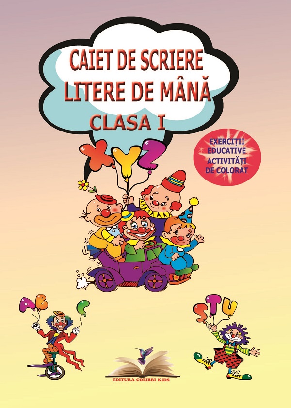 Caiet de scriere litere de mana - Clasa 1, Dumitrela Costan – copertă
