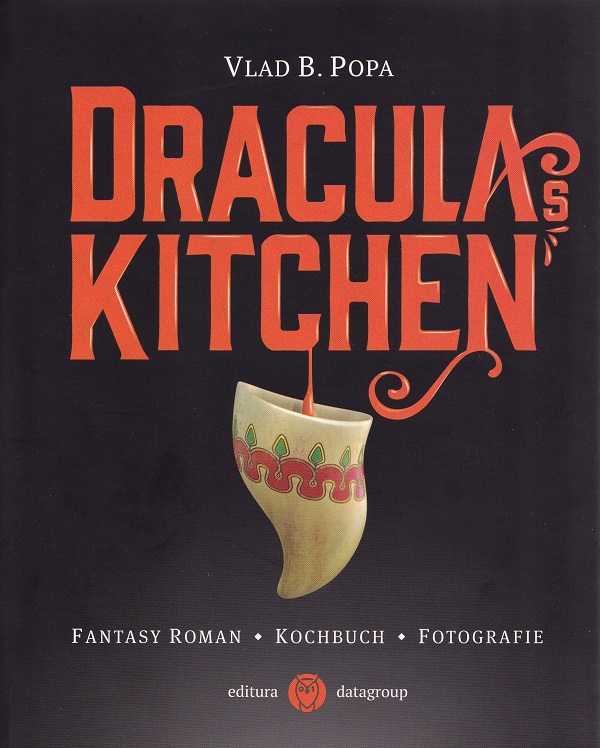 Cartea Dracula's Kitchen. Fantasy roman. Kochbuch. Fotografie
