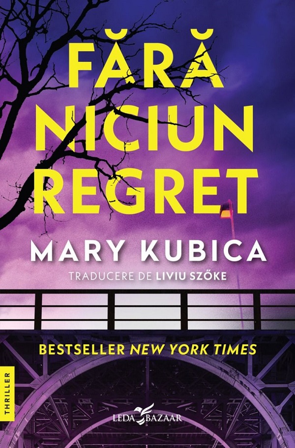 Cartea Fara niciun regret de Mary Kubica