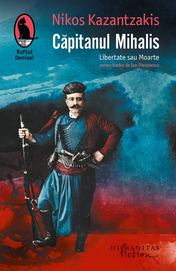 Cartea Capitanul Mihalis. Libertate sau moarte de Nikos Kazantzakis
