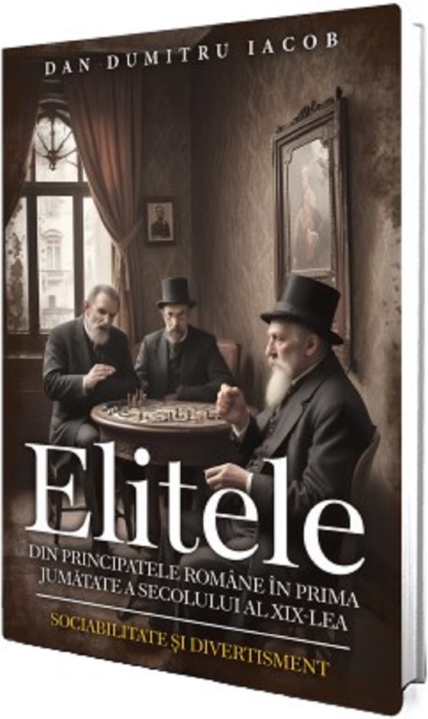 Cartea Elitele din Principatele Romane in prima jumatate a secolului al XIX lea de Elitele din Principatele Romane in prima jumatate a secolului al XIX lea