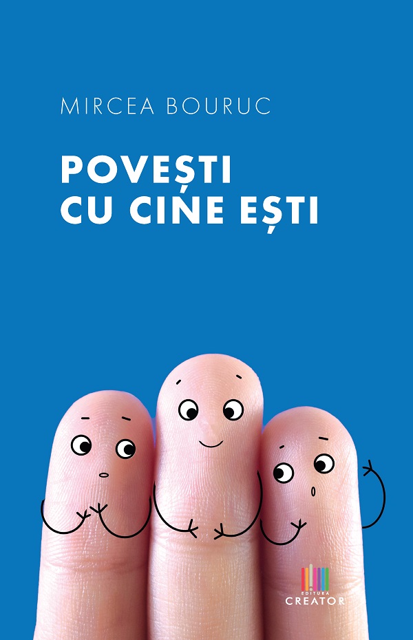 Cartea Povesti cu cine esti de Mircea Bouruc