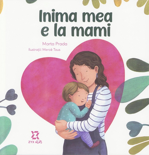 Cartea Inima mea e la mami de Marta Prada