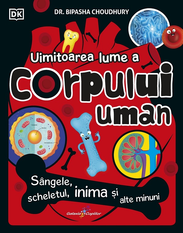 Cartea Uimitoarea lume a corpului uman de Uimitoarea lume a corpului uman