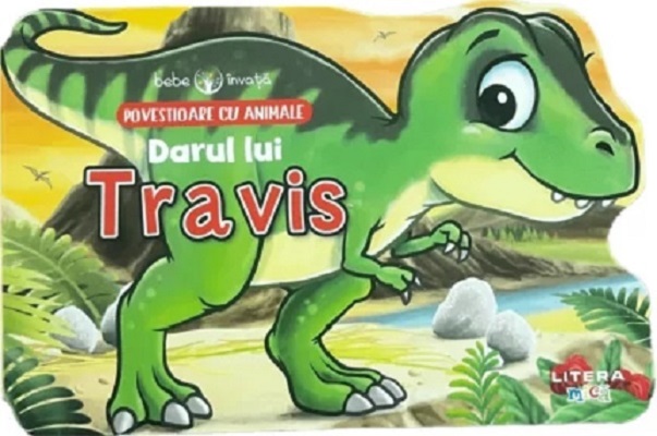 Cartea Bebe invata. Darul lui Travis de Bebe invata. Darul lui Travis