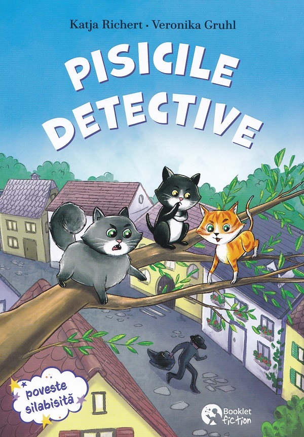 Cartea Pisicile detective. Prietenii se ajuta la nevoie de Pisicile detective. Prietenii se ajuta la nevoie