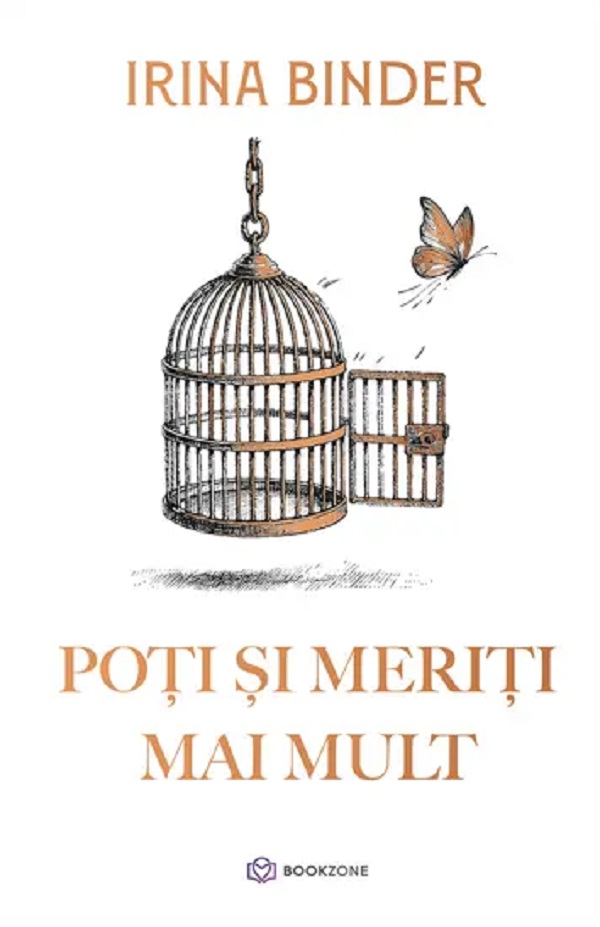 Cartea Poti si meriti mai mult de Irina Binder