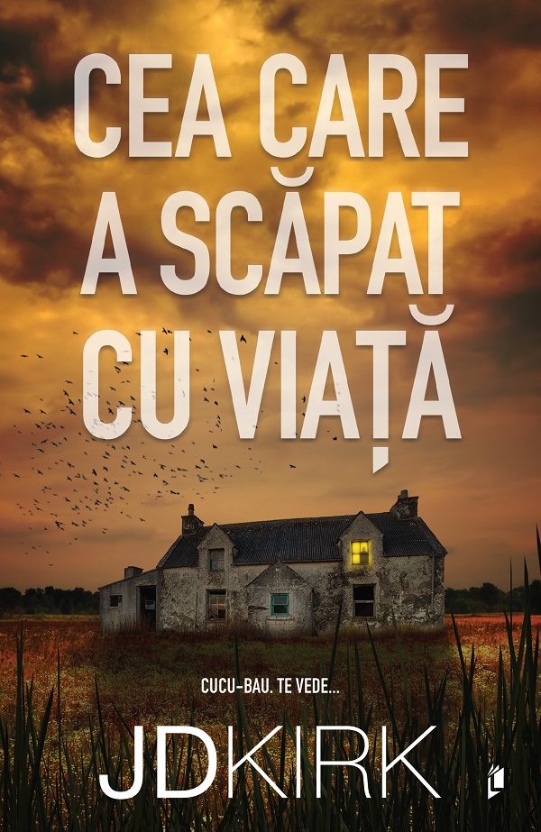 Cea care a scapat cu viata, JD Kirk – copertă
