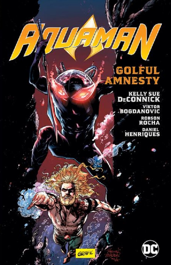 Cartea Golful Amnesty. Seria Aquaman Vol.2 de Robson Rocha