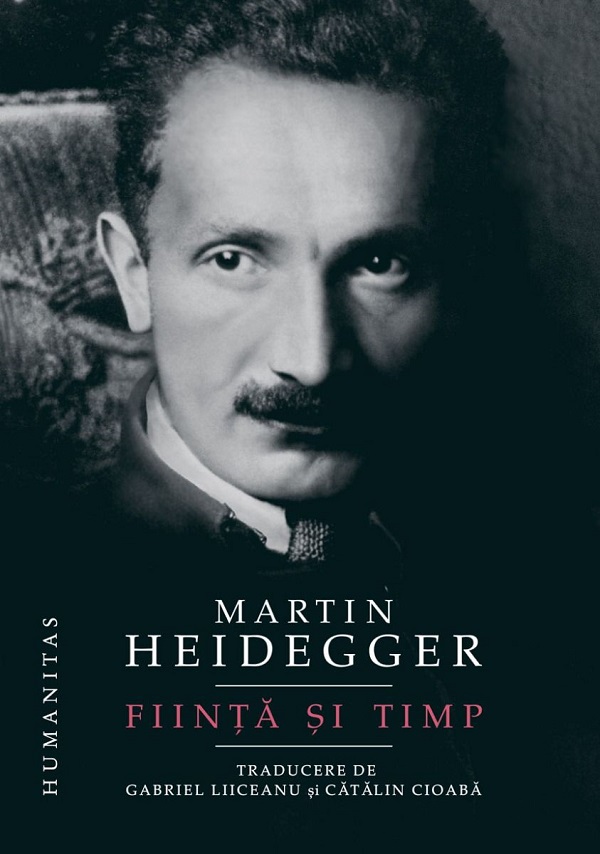 Cartea Fiinta si timp de Martin Heidegger