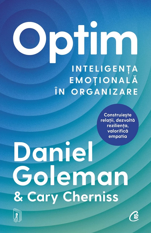 Cartea Optim. Inteligenta emotionala in organizare de Daniel Goleman