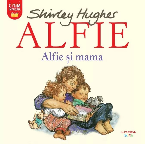 Cartea Alfie. Alfie si mama de Shirley Hughes