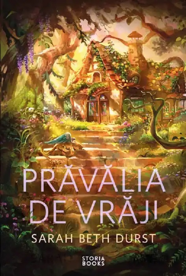 Cartea Pravalia de vraji de Sarah Beth Durst