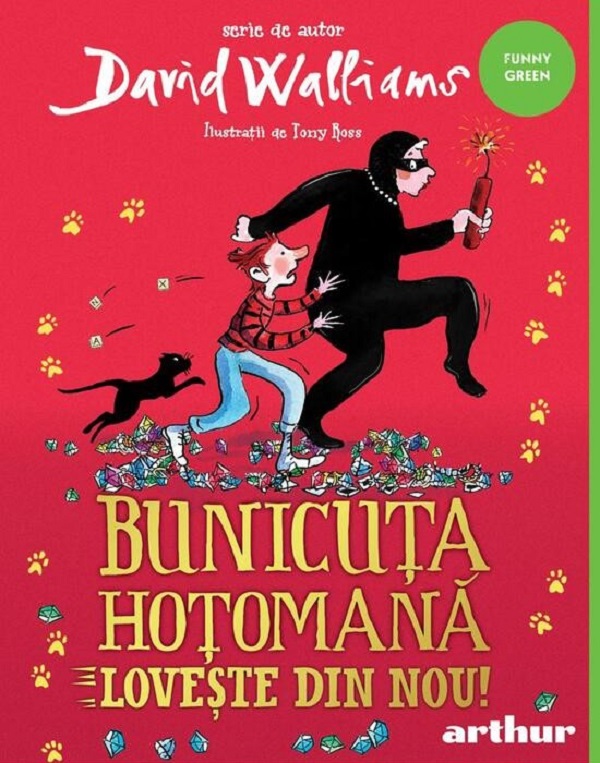 Cartea Bunicuta hotomana loveste din nou! de David Walliams