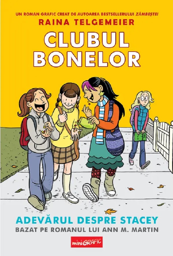 Cartea Clubul bonelor Vol.2: Adevarul despre Stacey de Raina Telgemeier
