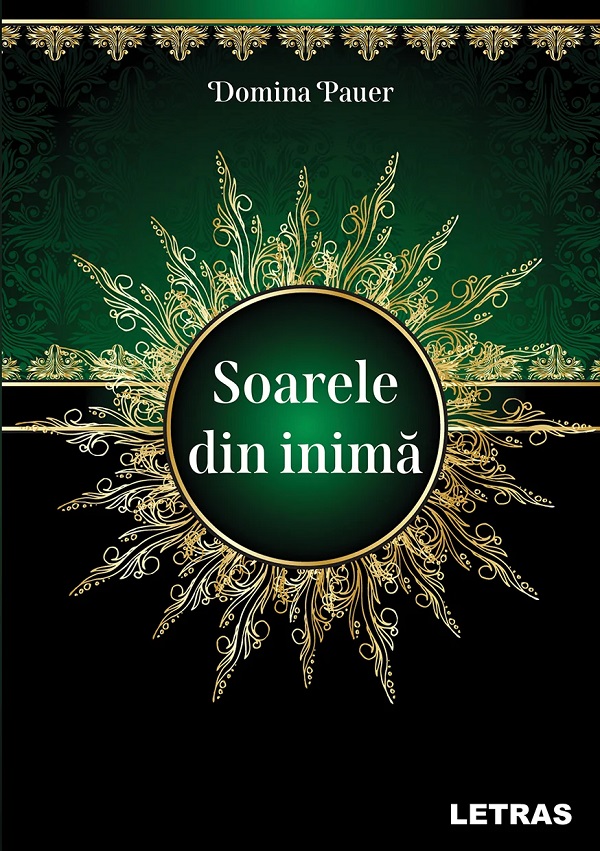 Cartea Soarele din inima de Domina Pauer