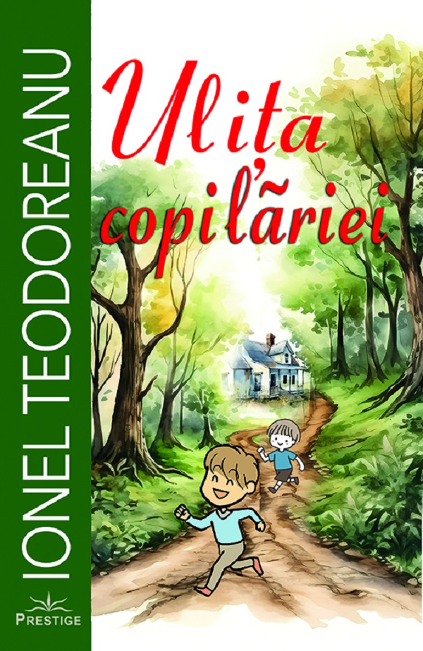 Cartea Ulita copilariei de Ionel Teodoreanu
