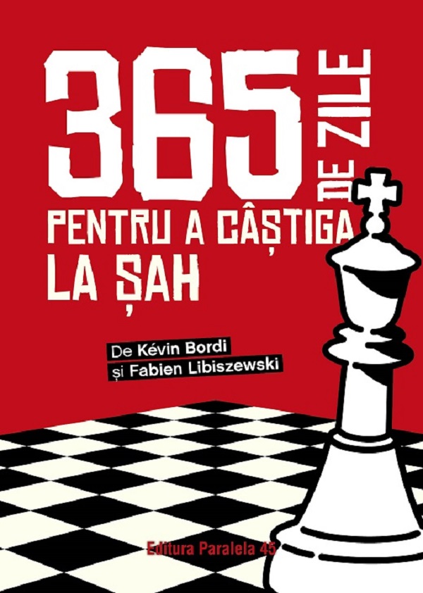 Cartea 365 de zile pentru a castiga la sah