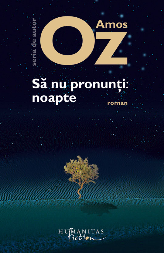 Cartea Sa nu pronunti: noapte de Amos Oz