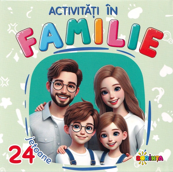 Cartea Activitati in familie. 24 jetoane – Editura DORINTA