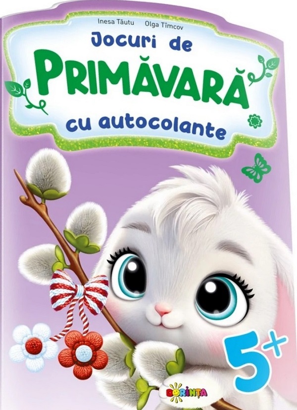 Cartea Jocuri de primavara cu autocolante 5+ de Olga Timcov