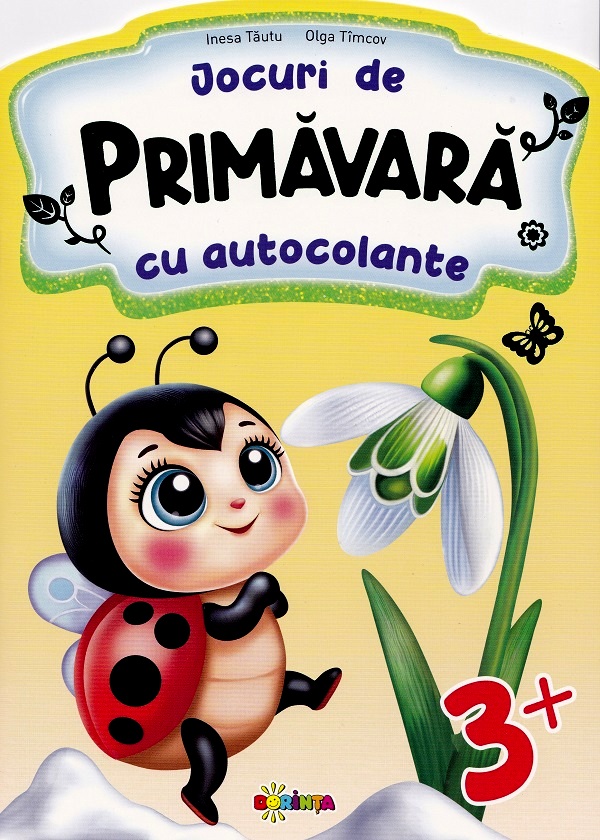 Cartea Jocuri de primavara cu autocolante 3+ de Olga Timcov