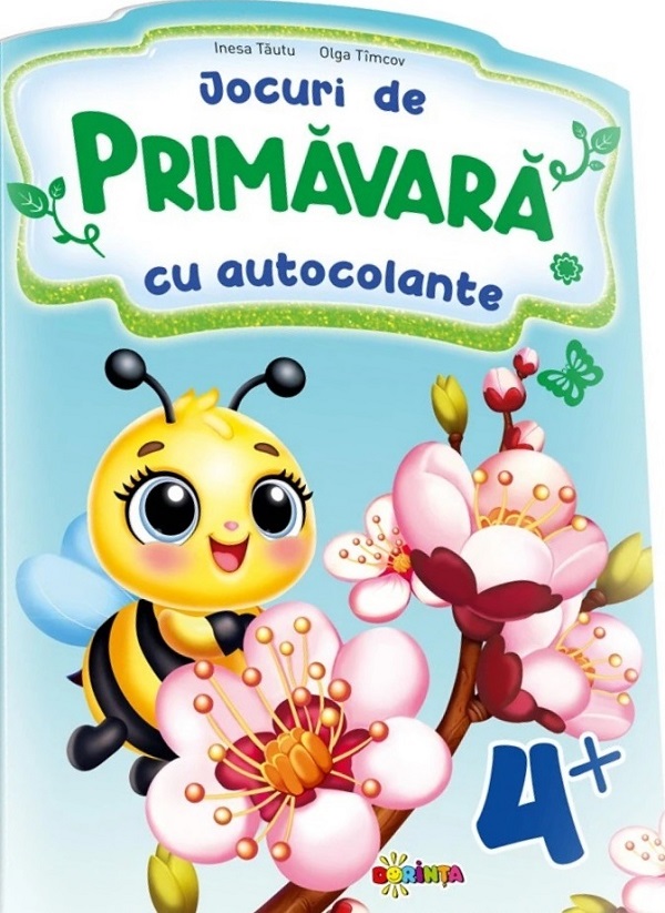 Cartea Jocuri de primavara cu autocolante 4+ de Olga Timcov