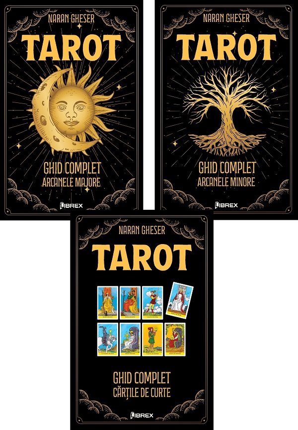 Cartea Pachet 3 carti: Tarot. Ghid complet (Arcanele Majore + Arcanele Minore + Cartile de Curte) de Naran Gheser