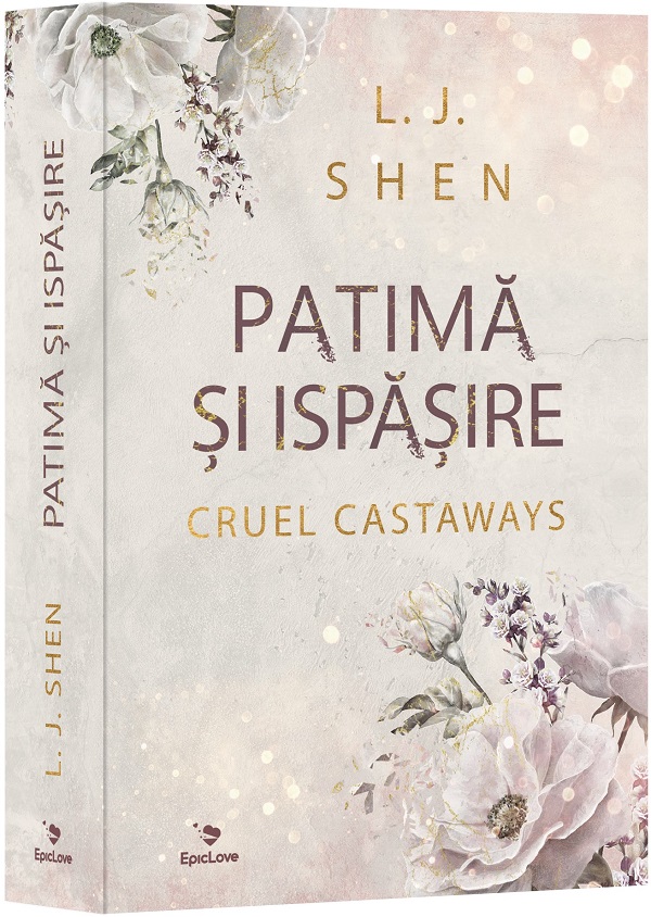 Cartea Patima si ispasire. Seria Cruel Castaways Vol.1 de L. J. Shen