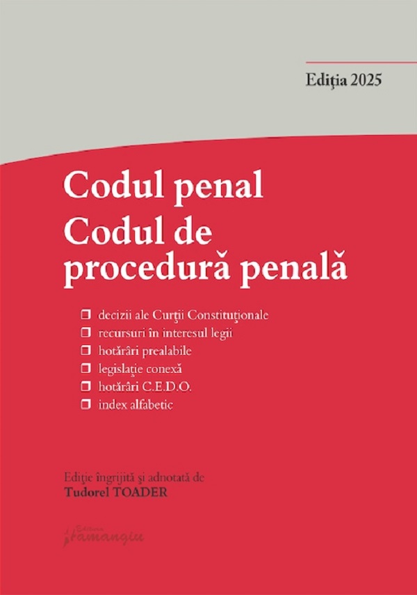 Cartea Codul penal. Codul de procedura penala  Act.17 martie 2025 de Tudorel Toader