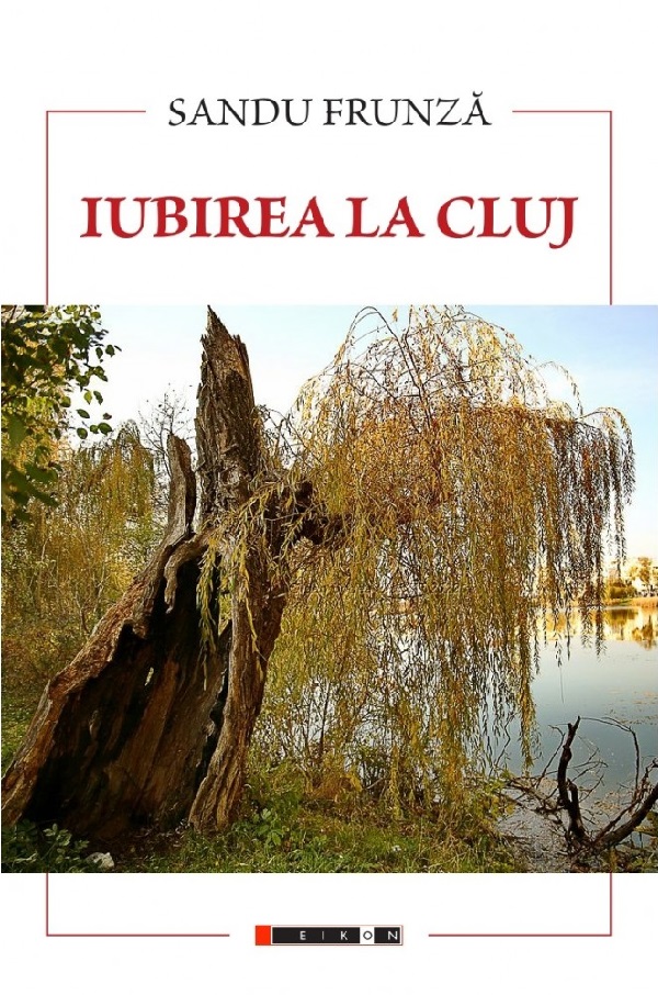 Cartea Iubirea la Cluj de Sandu Frunza