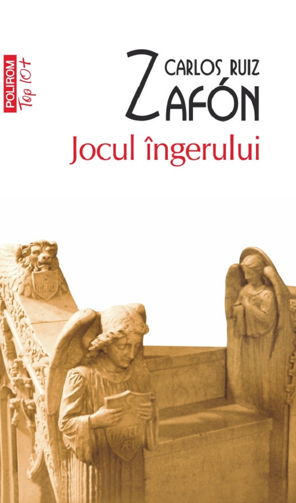 Cartea Jocul ingerului de Carlos Ruiz Zafon