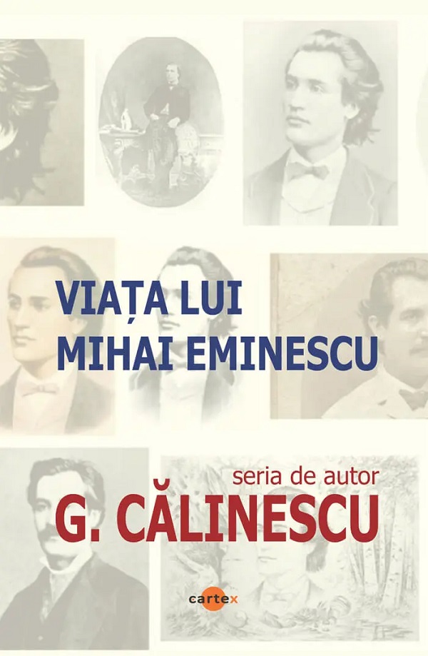 Cartea Viata lui Mihai Eminescu de George Calinescu