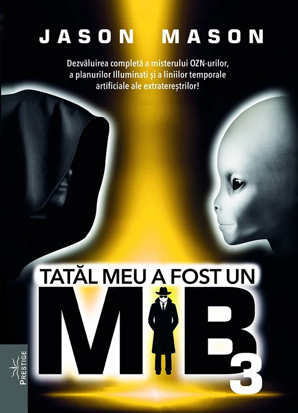 Cartea Tatal meu a fost un MiB Vol.3 de Jason Mason
